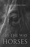 ...By the Way They Treat Their Horses (eBook, ePUB)