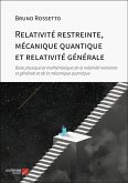 Relativite restreinte, mecanique quantique et relativite generale (eBook, ePUB) Relativite restreinte, mecanique quantique et relativite generale (eBook, ePUB)