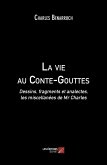 La vie au Conte-Gouttes (eBook, ePUB) La vie au Conte-Gouttes (eBook, ePUB)