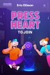 Press Heart to Join (eBook, ePUB) - Bild 1