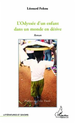 L'Odyssée d'un enfant dans un monde en dérive (eBook, PDF) - Fokou