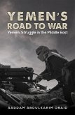 Yemen's Road to War (eBook, ePUB)