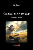 Colony: the first one (eBook, ePUB)