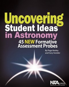 Uncovering Student Ideas in Astronomy (eBook, ePUB) - Keeley, Page