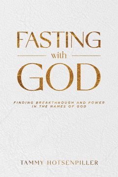 Fasting With God (eBook, ePUB) - Hotsenpiller, Tammy