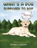What's a Dog Supposed to Do? (eBook, ePUB)