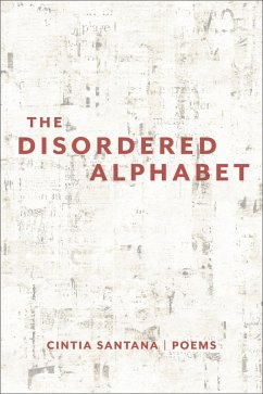 Disordered Alphabet (eBook, ePUB) - Cintia Santana, Santana