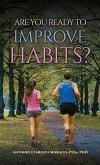 Are You Ready to Improve Habits? (eBook, ePUB)