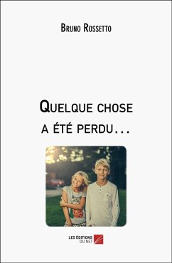 Cover Quelque chose a ete perdu... (eBook, ePUB)