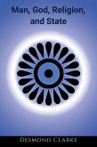 Man, God, Religion, and State (eBook, ePUB)