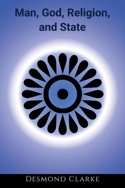 Man, God, Religion, and State (eBook, ePUB) Man, God, Religion, and State (eBook, ePUB)