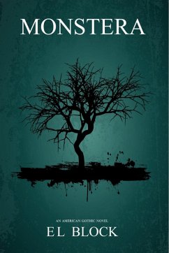 Monstera (eBook, ePUB) - Block, E L