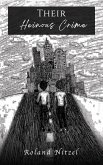 Their Heinous Crime (eBook, ePUB) Their Heinous Crime (eBook, ePUB)