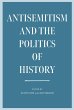 Antisemitism and the Politics of... - Bild 1