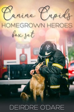 Canine Cupids for Homegrown Heroes Box Set (eBook, ePUB) - O'Dare, Deirdre