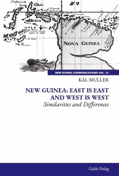 New Guinea: East is East and West is West - Muller, Kal