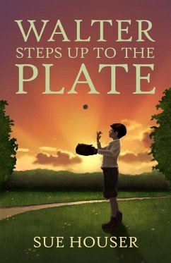 Walter Steps Up to the Plate (eBook, ePUB) - Houser, Sue