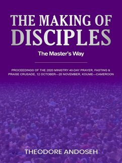 Cover The Making of Disciples: The Master's Way (Other Titles, #12) (eBook, ePUB)
