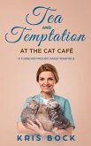 Tea and Temptation at the Cat Café (A Furrever Friends Sweet Romance, #3) (eBook, ePUB)