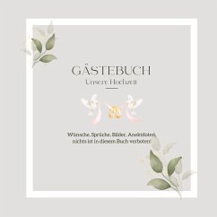 Gästebuch Unsere Hochzeit: Elegantes Hochzeits-Gästebuch, blanko - Mein Amorzinho