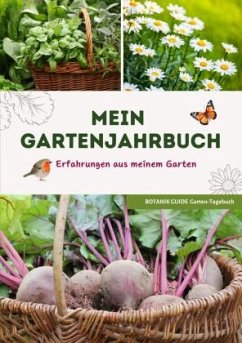 Botanik Guide Gartentagebuch - Trautmann, Andrea Michaela
