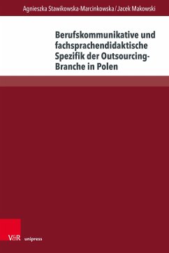 Berufskommunikative und fachsprachendidaktische Spezifik der Outsourcing-Branche in Polen - Stawikowska-Marcinkowska, Agnieszka;Makowski, Jacek