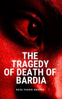 Cover The Tragedy of the Death of Bardia (eBook, ePUB)