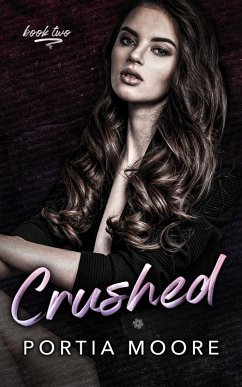 Crushed (Collided Series, #2) (eBook, ePUB) - Moore, Portia