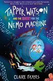 Tapper Watson and the Quest for the Nemo Machine (eBook, ePUB)