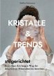 Kristalle & Trends - Bild 1