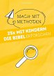 25x mit Kindern die Bibel erforschen - Bild 1