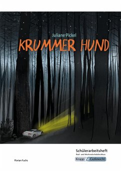 Krummer Hund - Juliane Pickel - Schülerarbeitsheft - M-Niveau - Fuchs, Florian