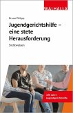 Jugendgerichtshilfe - eine stete Herausforderung