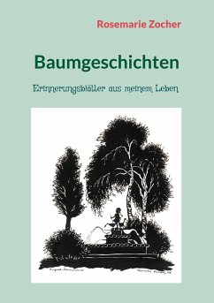 Baumgeschichten - Zocher, Rosemarie