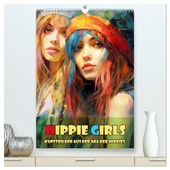 Hippie Girls Kunstbilder aus der Ära der Hippies (hochwertiger Premium Wandkalender 2024 DIN A2 hoch), Kunstdruck in Hochglanz - Brunner-Klaus, Liselotte