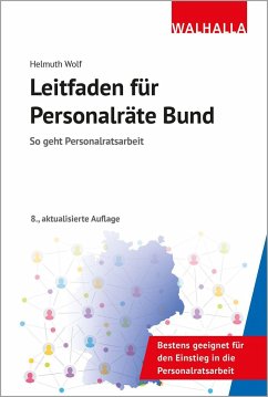 Leitfaden für Personalräte Bund - Wolf, Helmuth