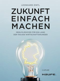 Zukunft einfach machen - Zintl, Leonhard