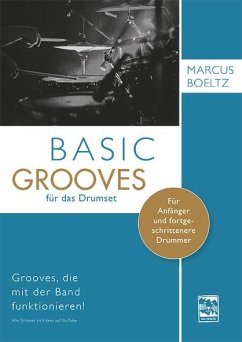 Basic Grooves für das Drumset - Boeltz, Marcus