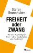 Freiheit oder Zwang (eBook, ePUB) - Bild 1