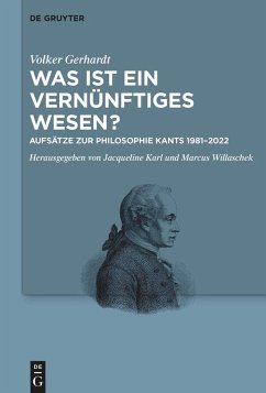 Was ist ein vernünftiges Wesen? - Gerhardt, Volker