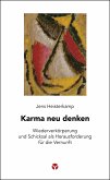 Karma neu denken (eBook, ePUB)