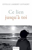 Ce lien jusqu'a toi (eBook, ePUB)