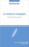 La violence conjugale (eBook, PDF)