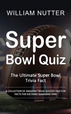 Super Bowl Quiz - Nutter, William