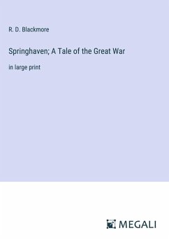 Cover Springhaven; A Tale of the Great War