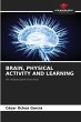 BRAIN, PHYSICAL ACTIVITY AND LEARNING - Bild 1