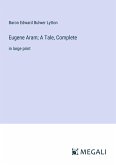 Eugene Aram; A Tale, Complete