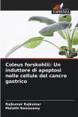 Coleus forskohlii: Un induttore di apoptosi nelle cellule del cancro gastrico