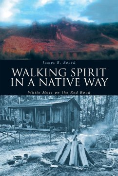 Walking Spirit in a Native Way - Beard, James B.