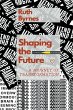 Shaping The Future - Bild 1